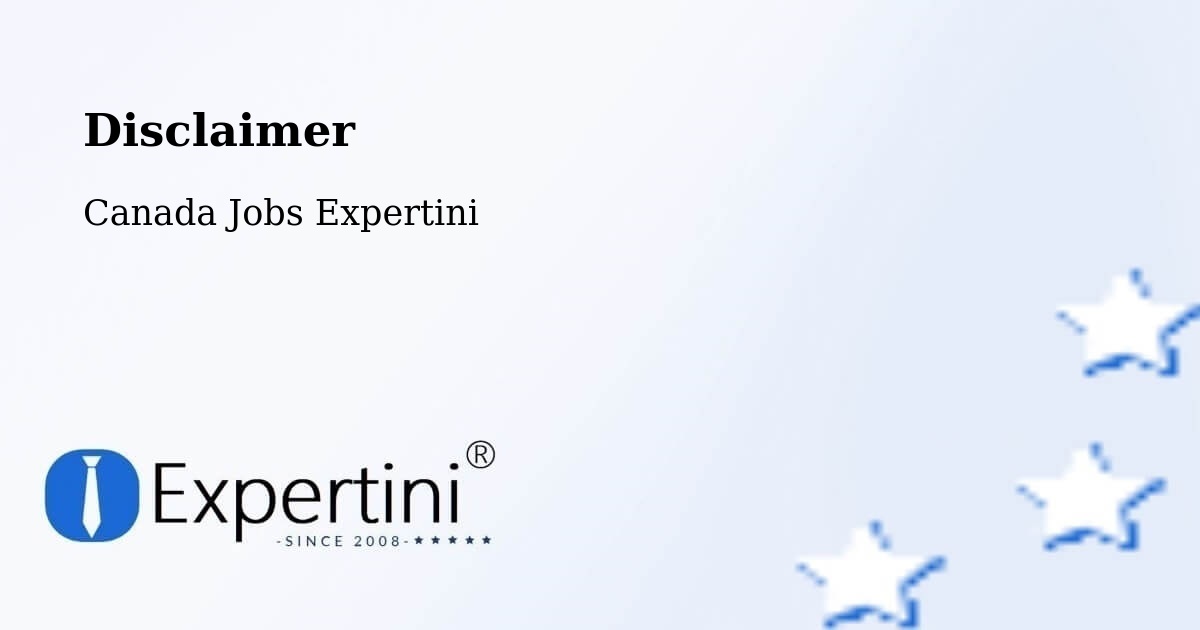 Disclaimer – Fort Coulonge - Canada Jobs Expertini